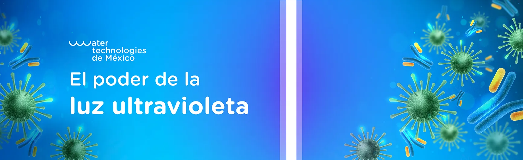 El poder de la luz ultravioleta(UV).